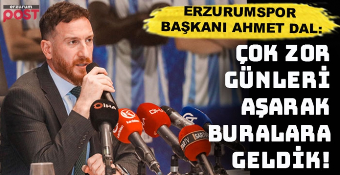 Ahmet Dal: Başarının sırrı; Kenetlenme, mücadele ve sabır!