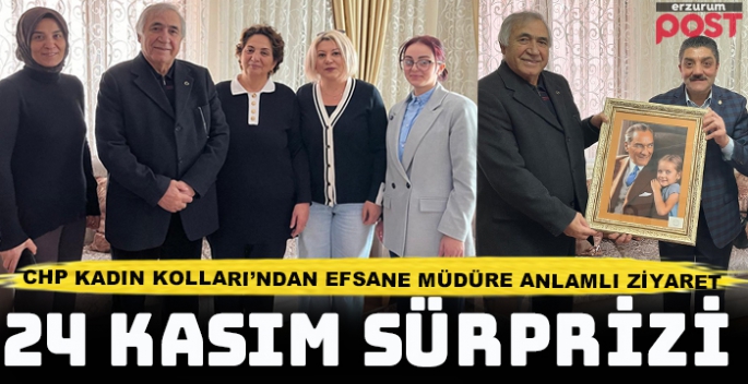 CHP Erzurum Kadın Kolları'ndan efsane müdüre 24 Kasım ziyareti