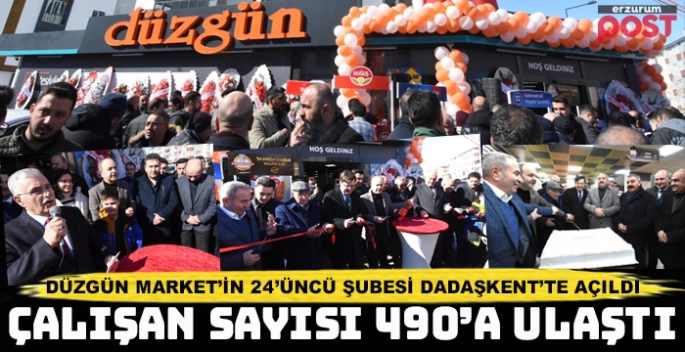 Düzgün Marketlerin 24’ncü şubesi Dadaşkent'te açıldı