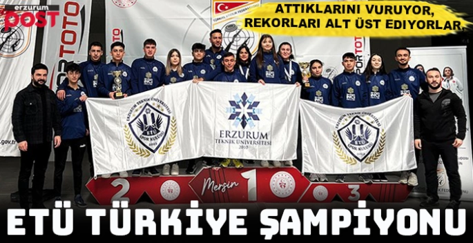 ETÜ atıcılık takımı Türkiye rekoruyla şampiyon oldu