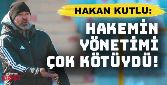 Kutlu: Ne zaman çıkışa geçsek hakem kararlarıyla engelleniyoruz