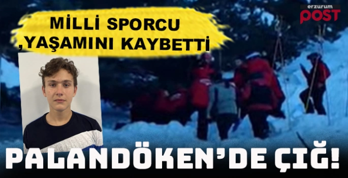 Palandöken'de çığ düştü: 1 sporcu yaşamını kaybetti