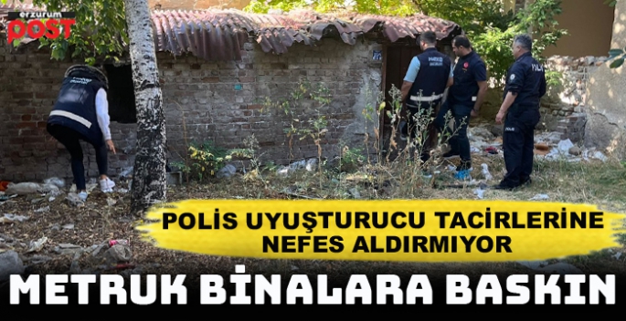 Polis uyuşturucu tacirlerine nefes aldırmıyor