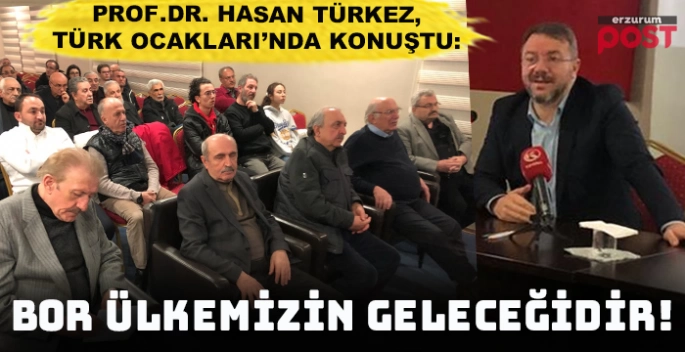 Prof. Dr. Türkez: Bor ülkemiz çocuklarının yarını ve geleceğidir