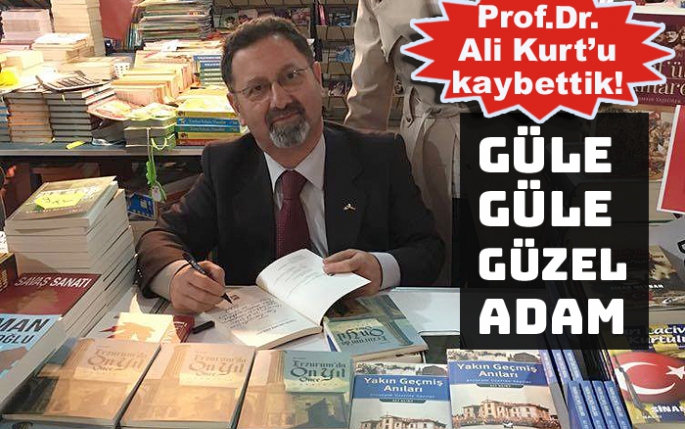 Profesör Dr. Ali Kurt hayatını kaybetti