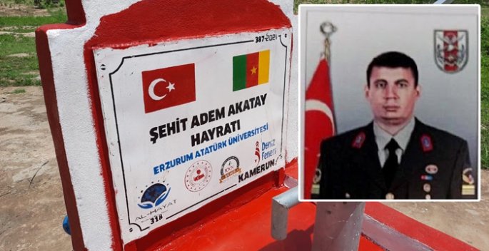 Şehit Adem Akatay’ın adı Kamerun’da yaşatılacak