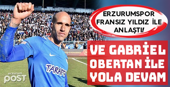 Erzurumspor Fransız yıldız Obertan ile yeniden anlaştı